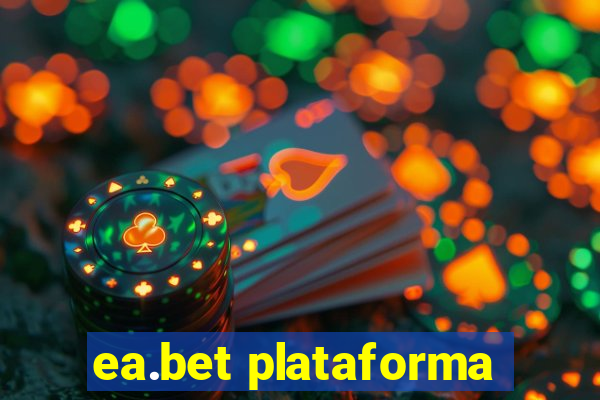 ea.bet plataforma